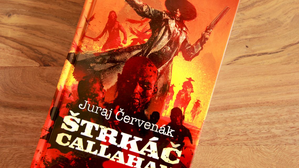 Štrkáč Callahan recenzia: Koktejl klasického westernu a populárnej kultúry Štrkáč Callahan recenzia: Koktejl klasického westernu a populárnej kultúry